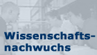 Wissenschaftsnachwuchs