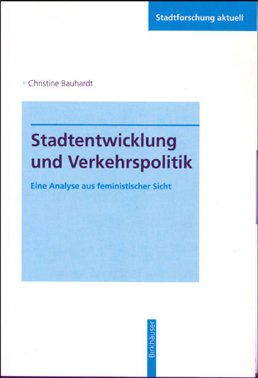 Buchpublikation - Stadtentwicklung und Verkehrspolitik